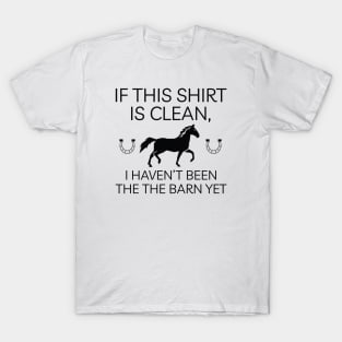 Been To The Barn T-Shirt